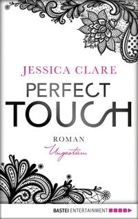 Bild vom Artikel Perfect Touch - Ungestüm vom Autor Jessica Clare