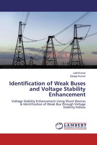 Produktbild: Identification of Weak Buses and Voltage Stability Enhancement