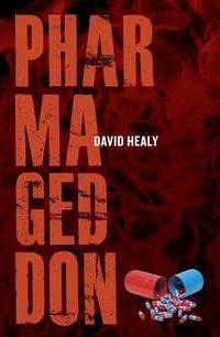 Produktbild: Healy, D: Pharmageddon