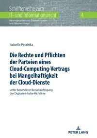 Produktbild: Die Rechte und Pflichten der Parteien eines Cloud-Computing-Vertrags bei Mangelhaftigkeit der Cloud-Dienste