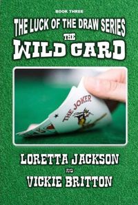 Produktbild: The Wild Card (The Luck of The Draw, #3)