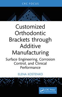 Produktbild: Customized Orthodontic Brackets through Additive Manufacturing