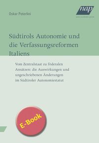 Produktbild: S&uuml;dtirols Autonomie und die Verfassungsreformen Italiens