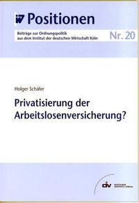 Produktbild: Privatisierung der Arbeitslosenversicherung?