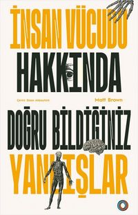 Produktbild: Insan V&uuml;cudu Hakkinda Dogru Bildiginiz Yanlislar