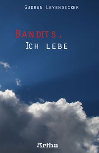 Produktbild: Bandits. Ich lebe