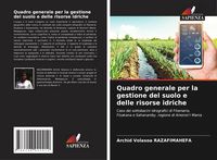 Produktbild: Quadro generale per la gestione del suolo e delle risorse idriche