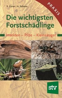 Produktbild: Die wichtigsten Forstsch&auml;dlinge
