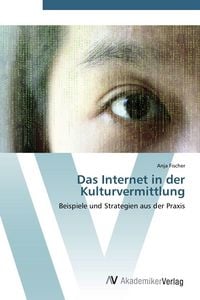 Produktbild: Das Internet in der Kulturvermittlung