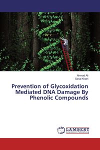 Produktbild: Prevention of Glycoxidation Mediated DNA Damage By Phenolic Compounds