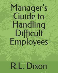 Produktbild: Manager's Guide to Handling Difficult Employees
