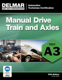 Produktbild: ASE Test Preparation- A3 Manual Drive Trains and Axles