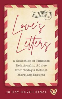 Produktbild: Love's Letters: A Collection of Timeless Relationship Advice from Today's Hottest Marriage Experts