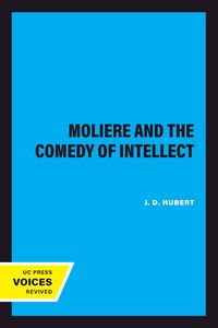 Produktbild: Moliere and the Comedy of Intellect