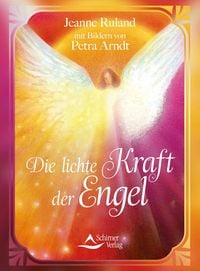 Produktbild: Die lichte Kraft der Engel