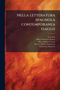 Produktbild: Nella letteratura spagnola contemporanea (saggi)