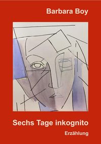 Produktbild: Sechs Tage inkognito