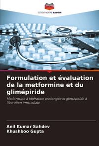Produktbild: Formulation et &eacute;valuation de la metformine et du glim&eacute;piride