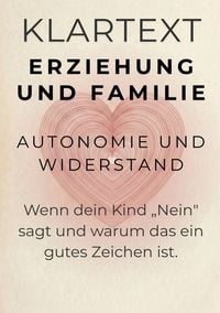 Produktbild: KLARTEXT Erziehung und Familie / Autonomie und Widerstand