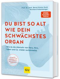 Produktbild: Du bist so alt wie dein schw&auml;chstes Organ