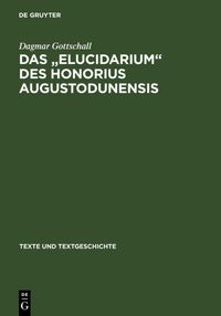 Produktbild: Das " Elucidarium " des Honorius Augustodunensis