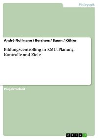 Produktbild: Bildungscontrolling in KMU. Planung, Kontrolle und Ziele