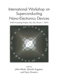 Produktbild: International Workshop on Superconducting Nano-Electronics Devices