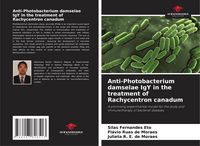Produktbild: Anti-Photobacterium damselae IgY in the treatment of Rachycentron canadum