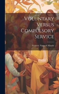 Produktbild: Voluntary Versus Compulsory Service