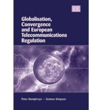 Produktbild: Humphreys, P:  Globalisation, Convergence and European Telec