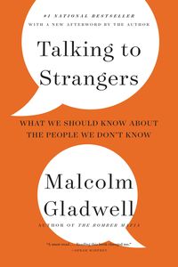Bild vom Artikel Talking to Strangers vom Autor Malcolm Gladwell