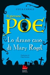 Produktbild: Il giovane Poe. Lo strano caso di Mary Roget