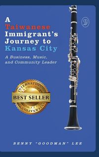 Produktbild: A Taiwanese Immigrant's Journey to Kansas City