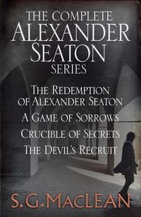 Produktbild: S. G. MacLean: Alexander Seaton Books 1 to 4