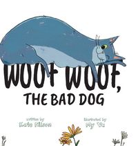 Produktbild: Woof, Woof, The Bad Dog