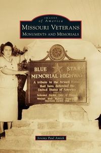 Produktbild: Missouri Veterans: Monuments and Memorials