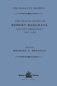 Produktbild: Bargrave, R: Travel Diary of Robert Bargrave Levant Merchant