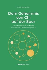 Produktbild: Dem Geheimnis von Chi auf der Spur