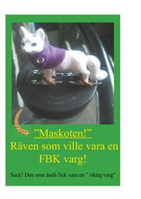 Produktbild: R&auml;ven som ville vara en FBK-varg