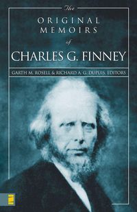 Produktbild: The Original Memoirs of Charles G. Finney