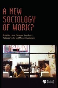 Produktbild: A New Sociology of Work?