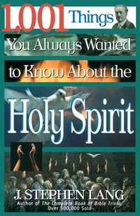 Produktbild: The 1,001 Things You Always Wanted to Know about the Holy Spirit