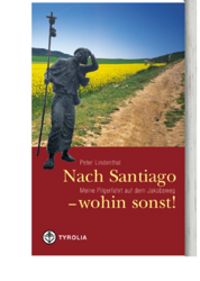 Produktbild: Nach Santiago, wohin sonst!
