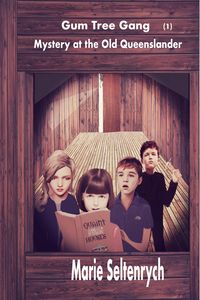 Produktbild: The Gum Tree Gang (Gum Tree Gang Mystery, #1)