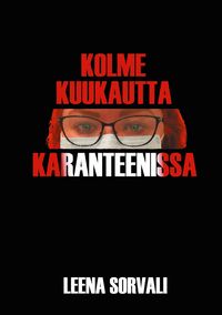 Produktbild: Kolme kuukautta karanteenissa