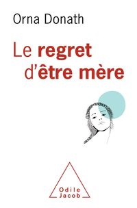 Produktbild: Le Regret d'etre mere