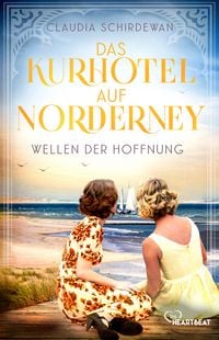 Produktbild: Das Kurhotel auf Norderney - Wellen der Hoffnung