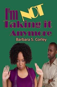 Produktbild: I'm Not Taking it Anymore