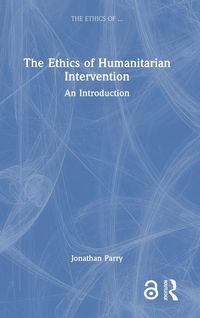 Produktbild: The Ethics of Humanitarian Intervention