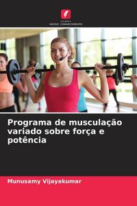 Produktbild: Programa de muscula&ccedil;&atilde;o variado sobre for&ccedil;a e pot&ecirc;ncia